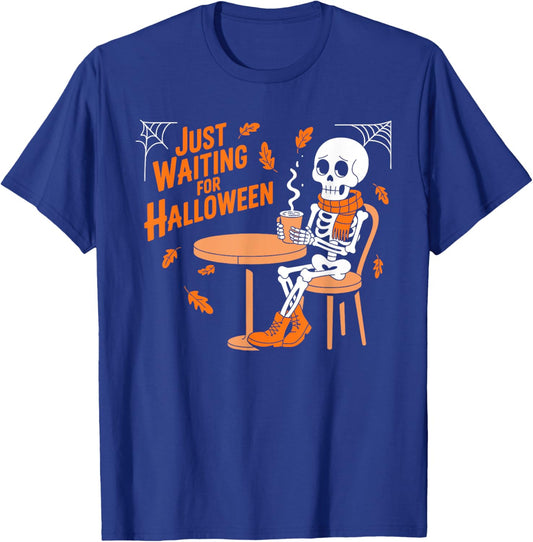 Just Waiting for Halloween Skeleton T-Shirt - T-Shirt | Royal