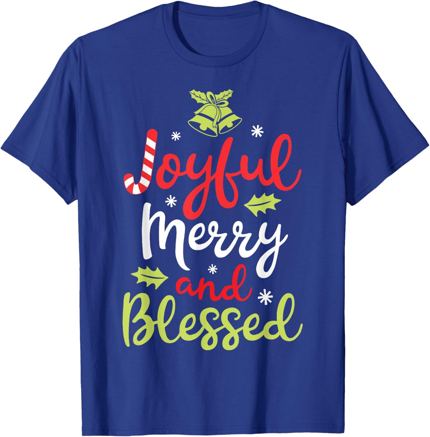 Joyful Merry and Blessed Christmas Women Girls Xmas Holiday T-Shirt - T-Shirt | Royal