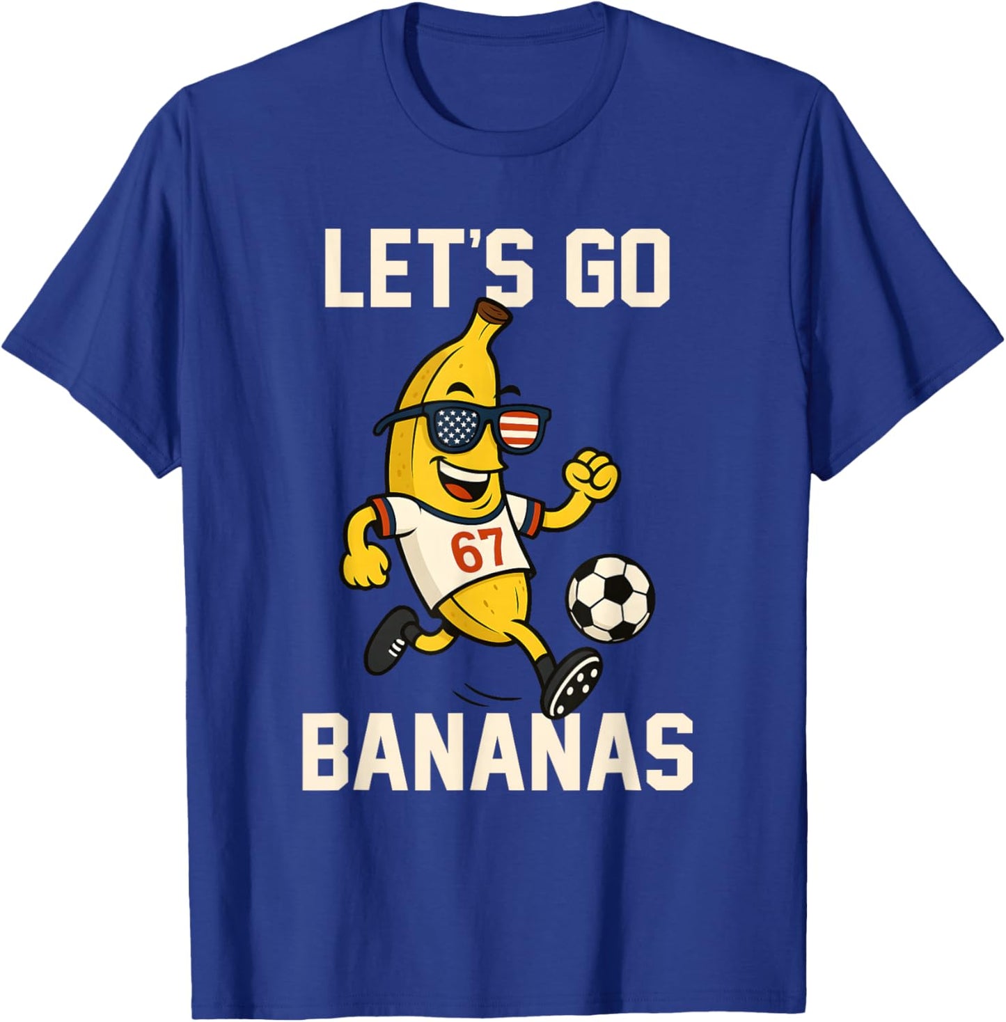 Banana Number 67 Soccer Player Kicking Ball USA Flag Glasses T-Shirt - T-Shirt | Royal