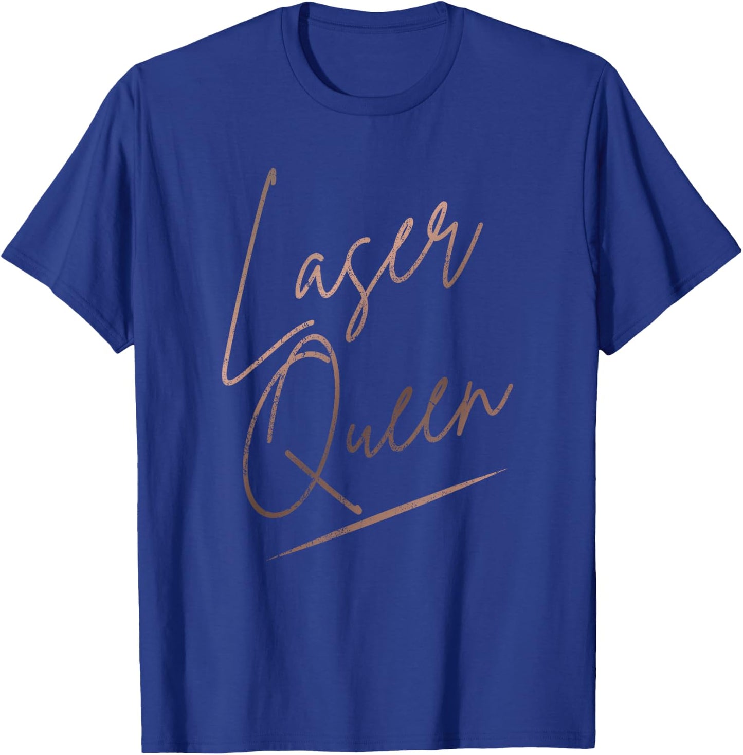 Vintage Laser Queen Laser Tech Laser Technician Laser T-Shirt - T-Shirt | Royal