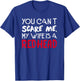 You can't Scare Me My Wife Is A RedHead - Funny T-Shirt - T-Shirt | Royal