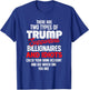Billionaires T-Shirt - T-Shirt | Royal