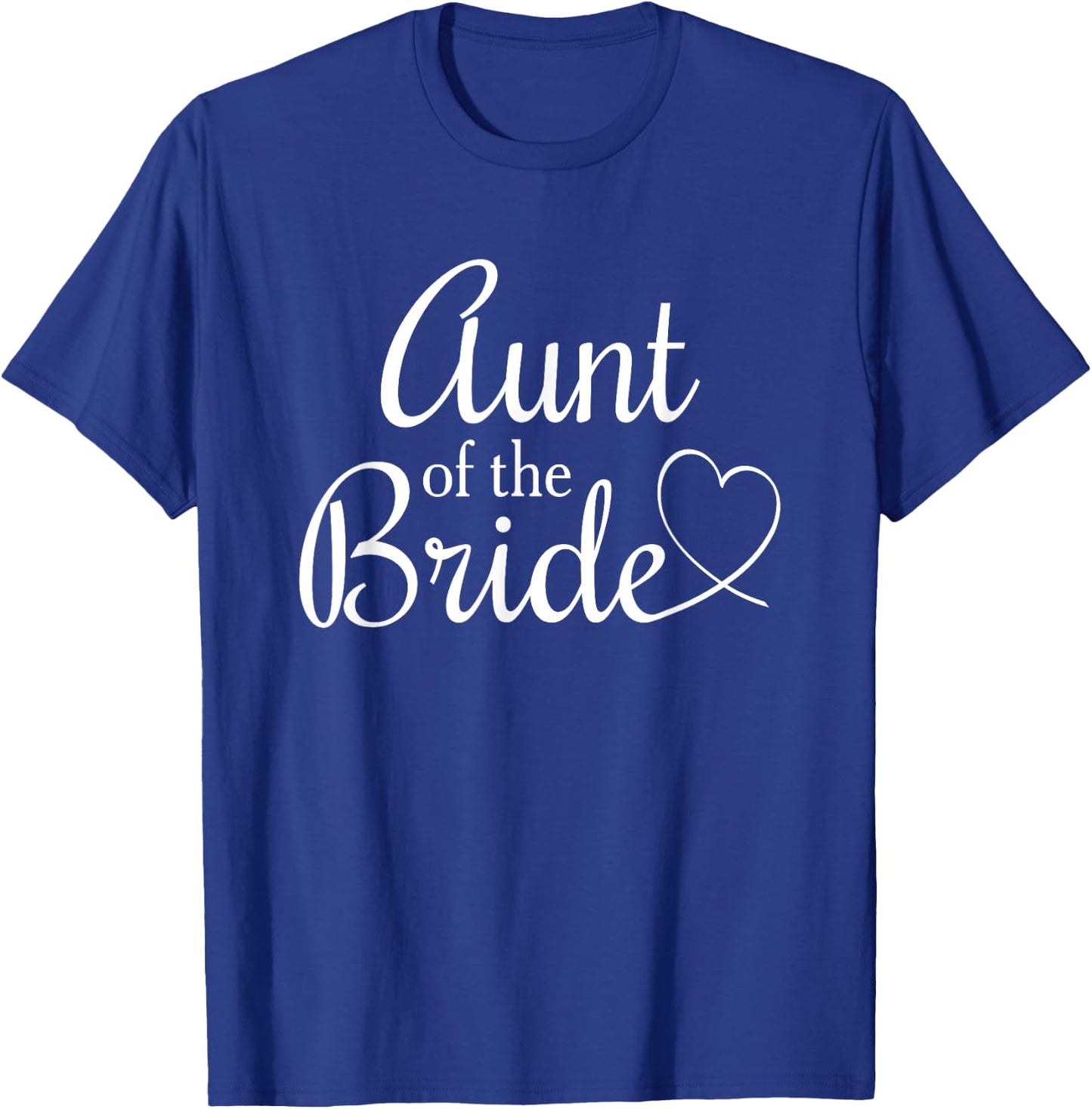 Cool Aunt Of The Bride T-Shirt - T-Shirt | Royal