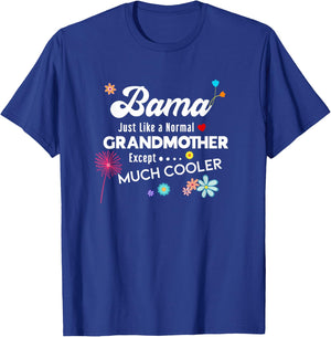 Bama Just Like Grandma Except Much Cooler T-Shirt - T-Shirt | Royal