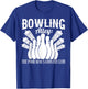 Bowler Funny - Bowling Alley The Poor Mans Country Club T-Shirt - T-Shirt | Royal