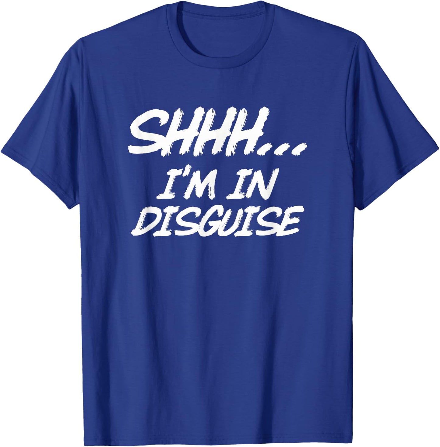 Funny Spy Shirt "SHHH... I'm In Disguise" Undercover Agent T-Shirt - T-Shirt | Royal