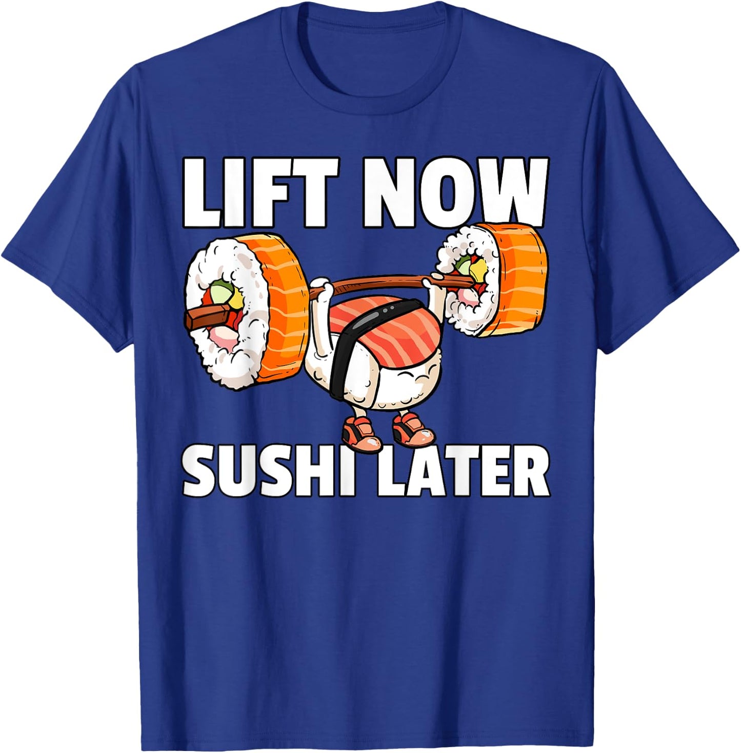 Sushi Weight Lifting Fitness Workout Training Gym T-Shirt - T-Shirt | Royal