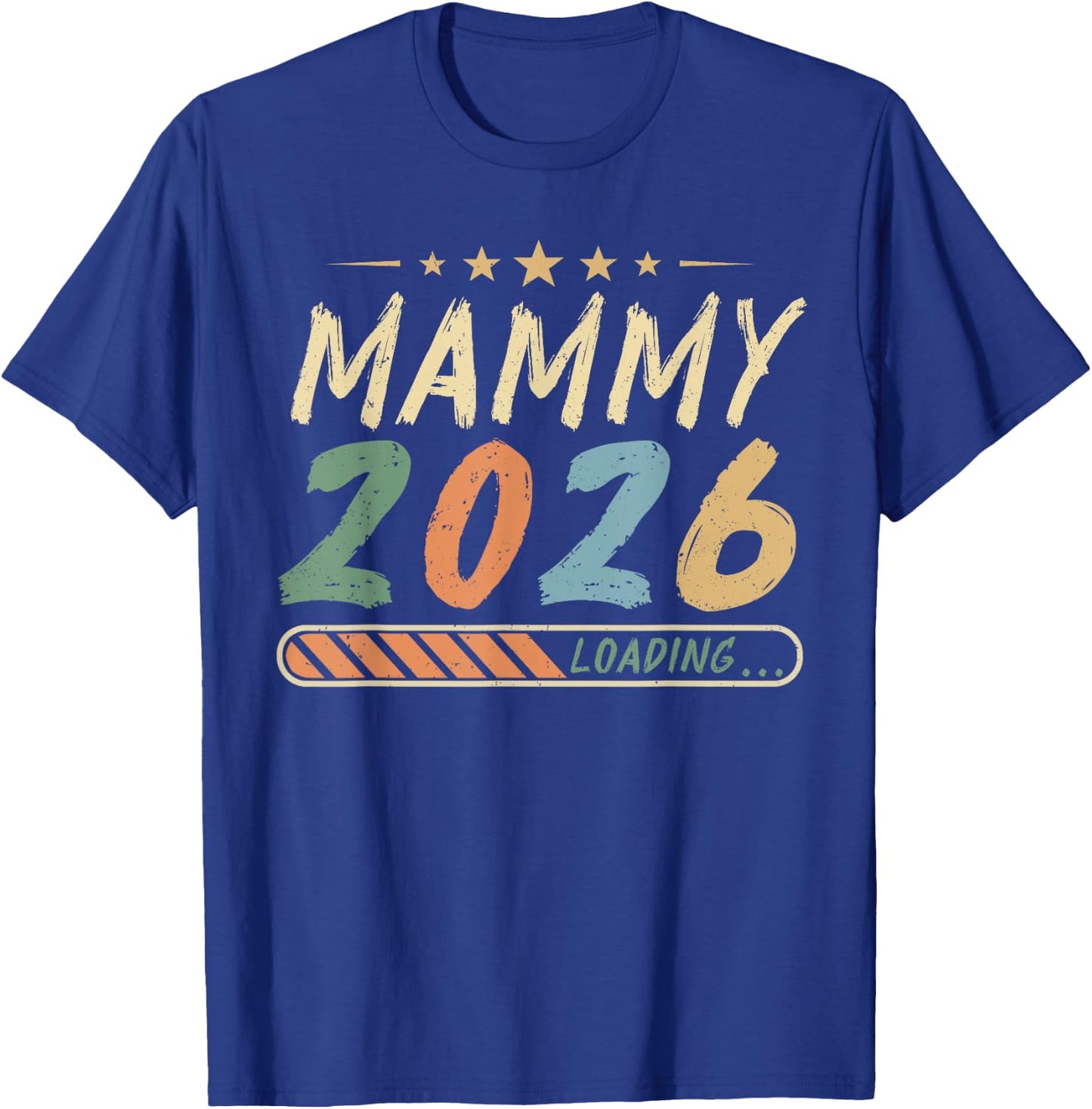 Vintage Mammy 2026 Loading Pregnancy Announcement T-Shirt - T-Shirt | Royal