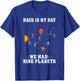 Pluto Planet Shirt Back in My Day We Had Nine Planets Pluto T-Shirt - T-Shirt | Royal