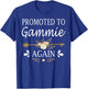 Promoted To Gammie Again Shirt Mothers Day Gifts T-Shirt - T-Shirt | Royal