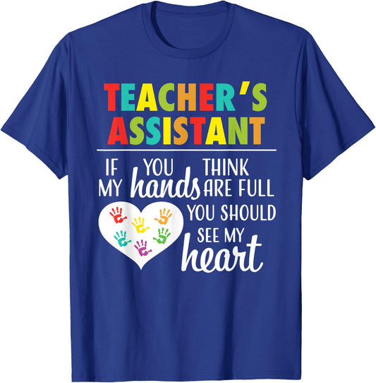 Teacher Assistant Cute Heart Quote T-Shirt - T-Shirt | Royal