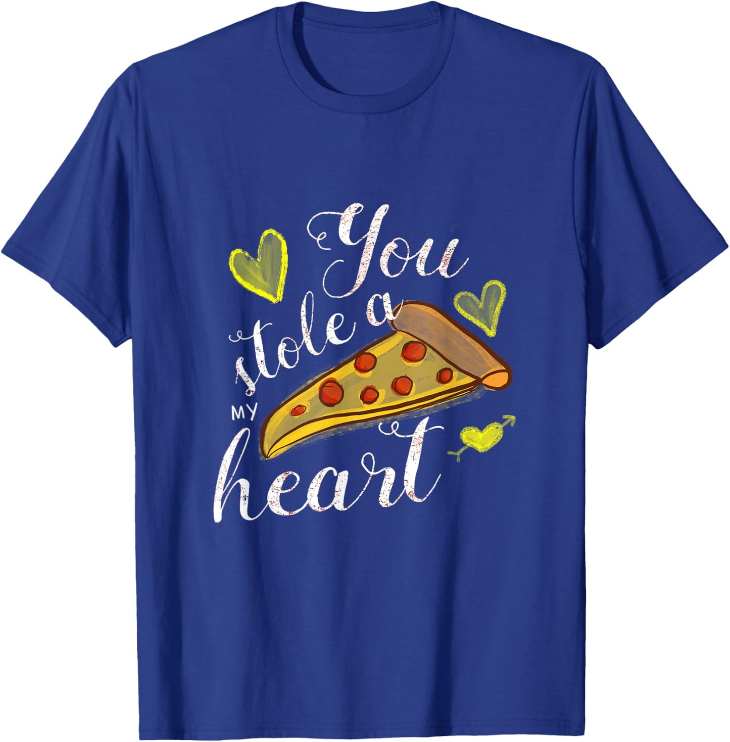 Valentines Day You Stole a Pizza My Heart T-Shirt - T-Shirt | Royal