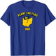 Plant The Flag 2024 - Michigan Football T-Shirt - T-Shirt | Royal