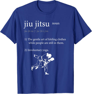 Jiu Jitsu - Folding clothes while people are still in them. T-Shirt - T-Shirt | Royal
