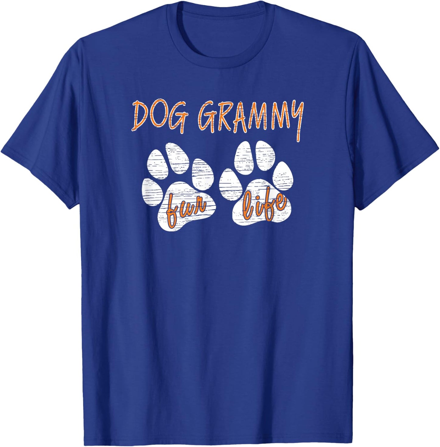 Dog Owner Funny Dogs Grammy Fur Life Gog Lover Mother Wife Men Women Kids T-Shirt - T-Shirt | Royal