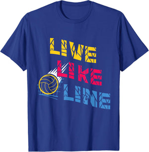 Live Like Line Volleyball Players Gift T-Shirt - T-Shirt | Royal