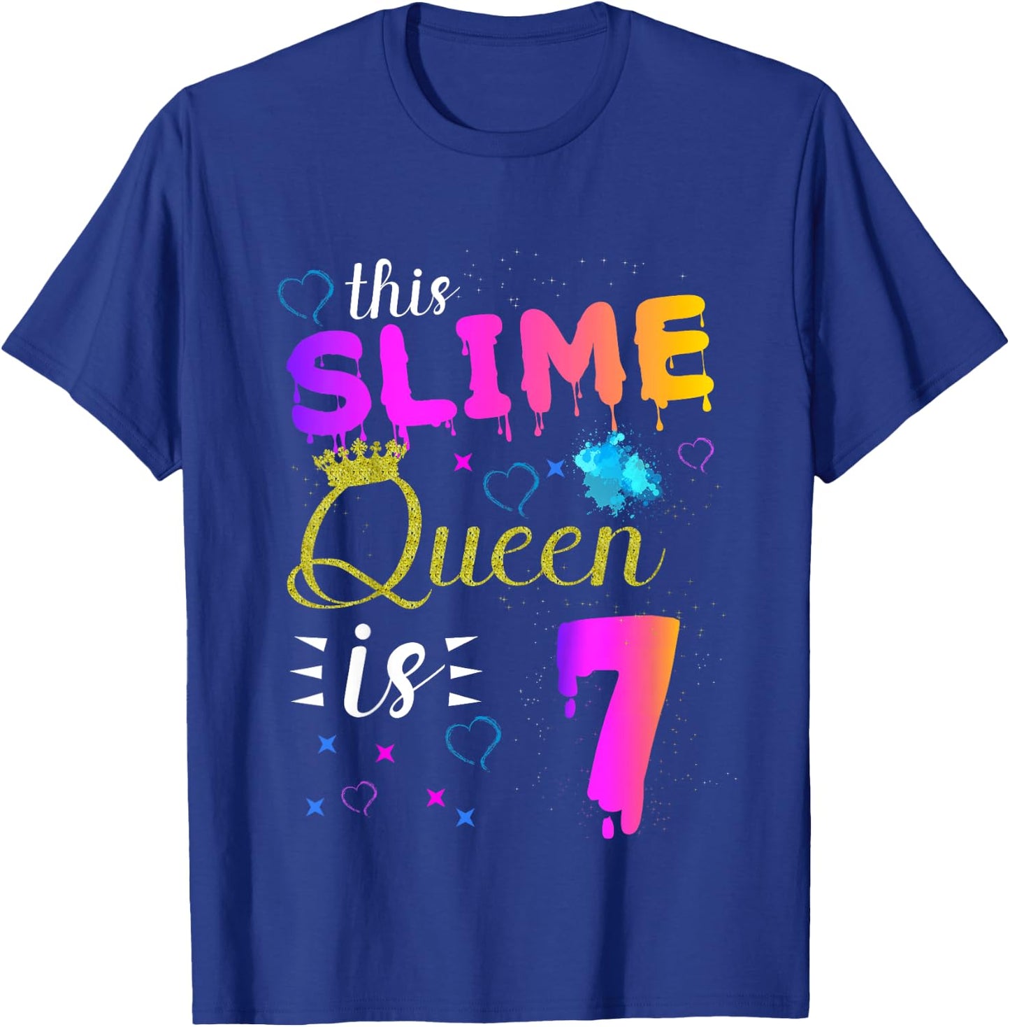 slime queen crown Birthday 7th Gift girls 7 years old T-Shirt - T-Shirt | Royal