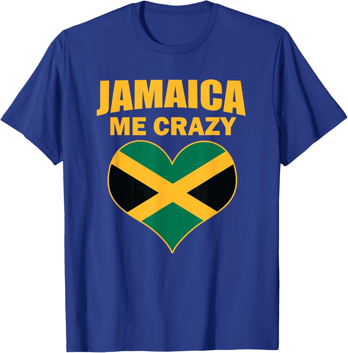 Jamaican Me Crazy Jamaica Quote T-Shirt - T-Shirt | Royal