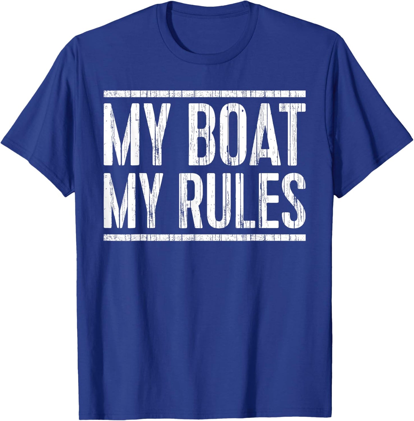 My Boat My Rules Shirt Men Women Boat Captain T-Shirt - T-Shirt | Royal