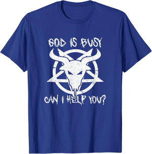 God Is Busy Can I Help You Funny Satan Goat Satanic T-Shirt - T-Shirt | Royal