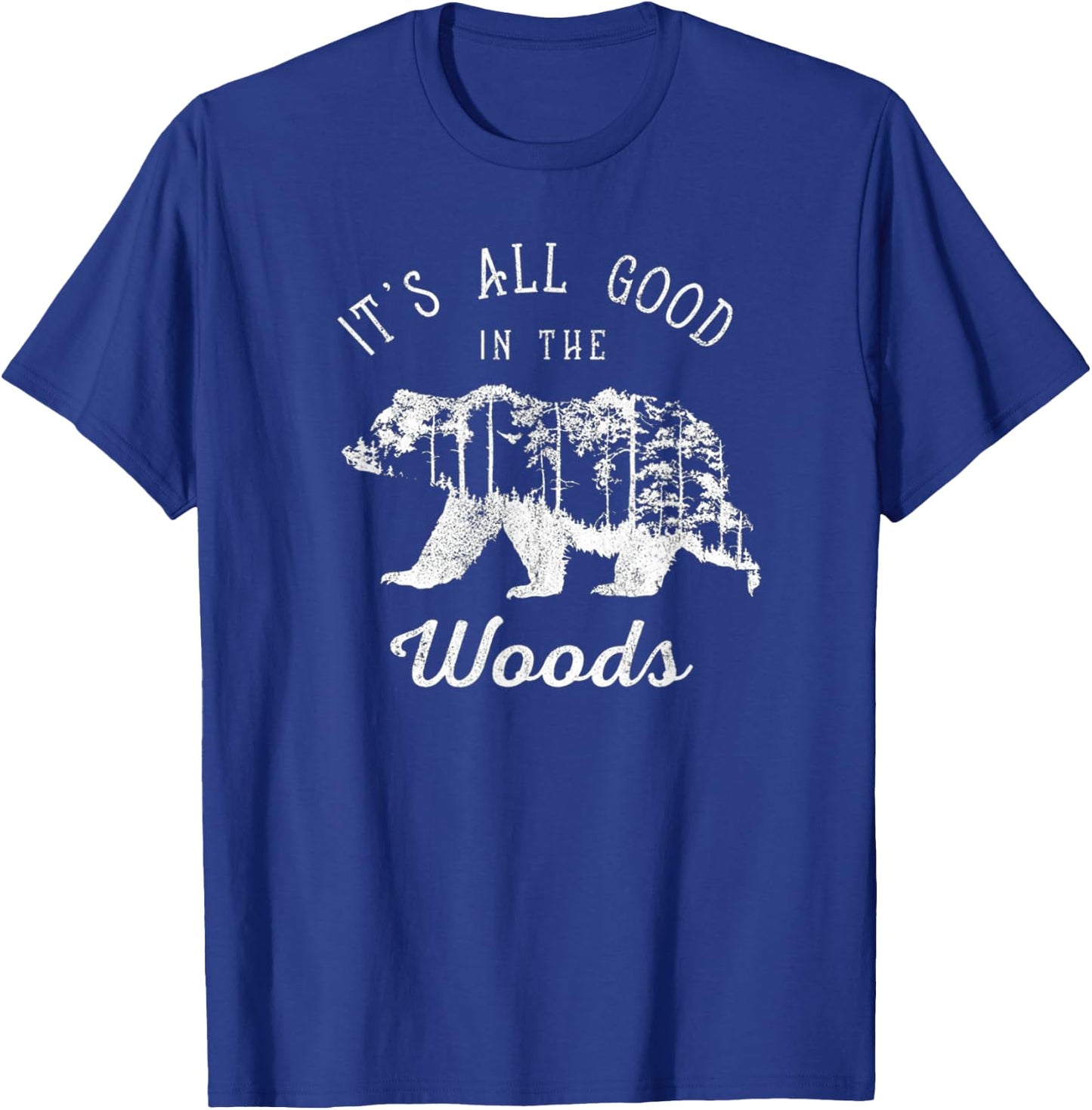 It's All Good In The Woods Mama Bear Forest Vintage T-Shirt - T-Shirt | Royal