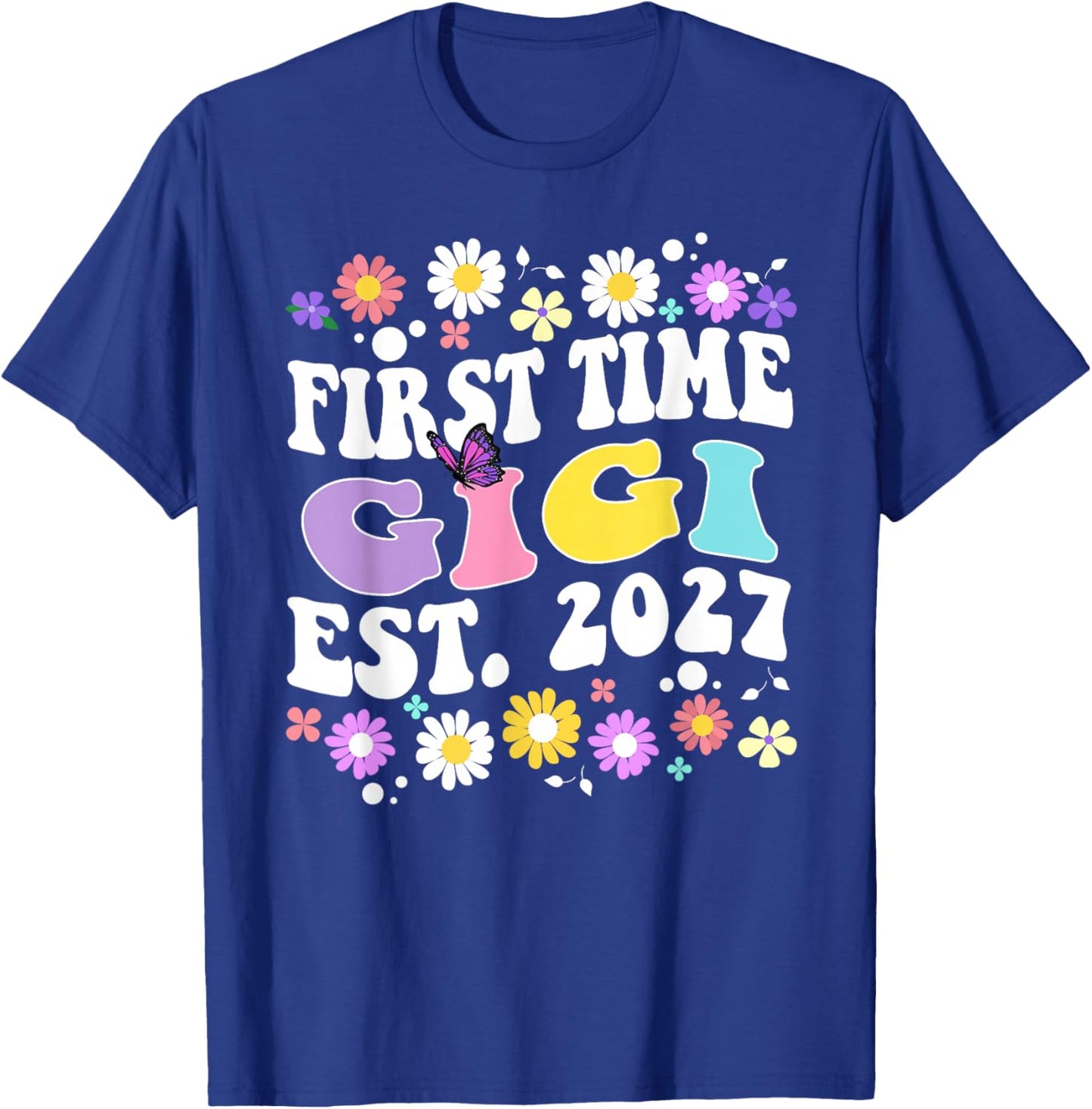 Soon to be Gigi 2027 for First Time Mom Pregnancy T-Shirt - T-Shirt | Royal