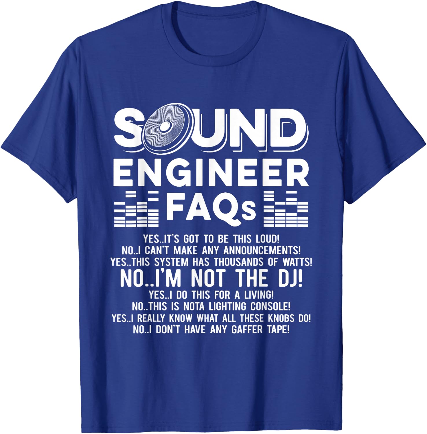 Studio Audio Engineer FAQ Not the DJ Sound Guy Tech T-Shirt - T-Shirt | Royal