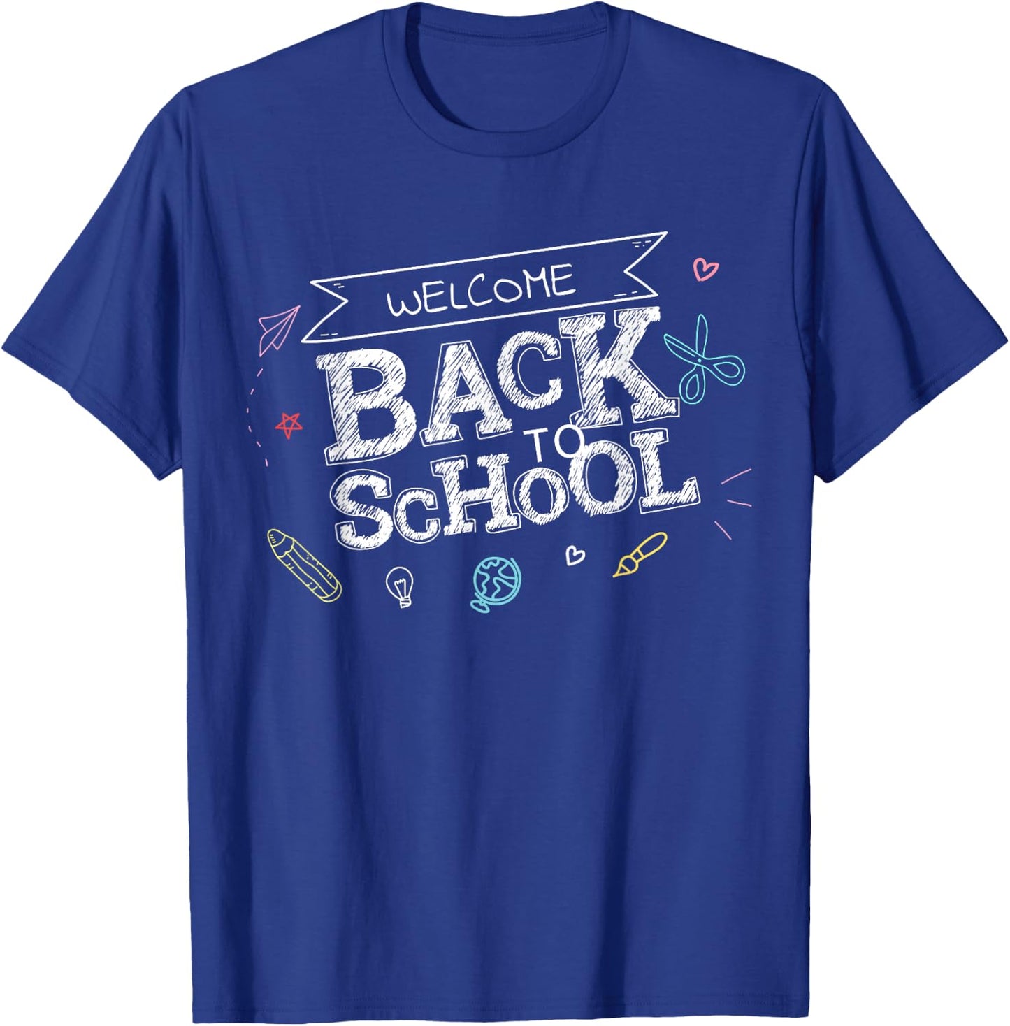 Welcome Back To School Funny Teacher Love Gift T-Shirt - T-Shirt | Royal