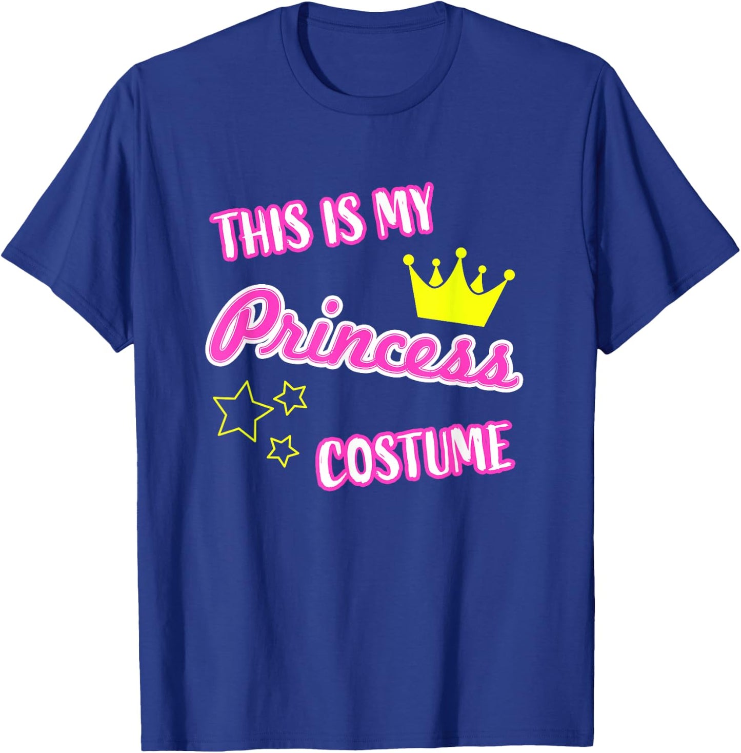This is My Princess Costume Funny Halloween Kids Girl Women T-Shirt - T-Shirt | Royal