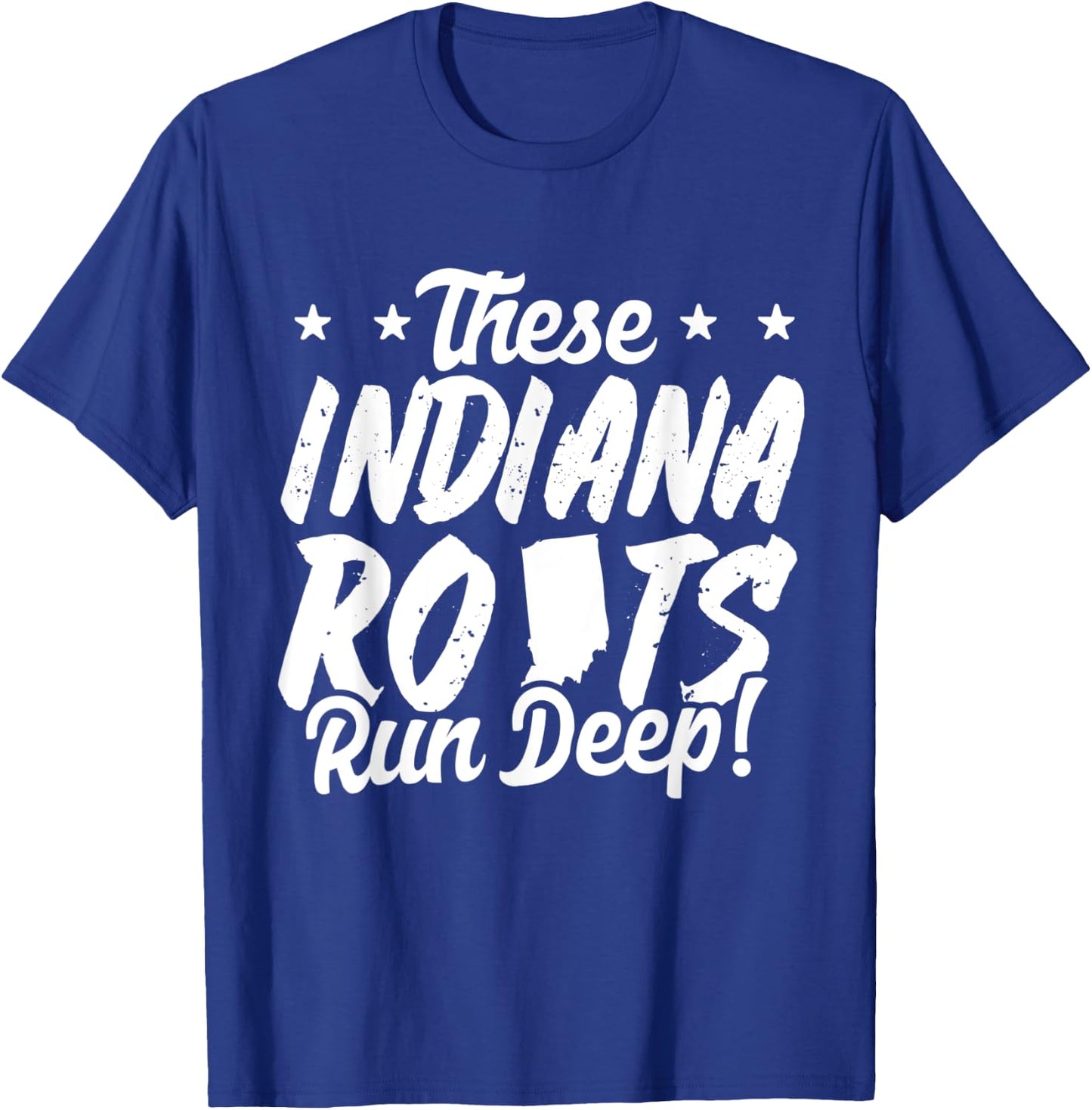 These Indiana Roots Run Deep! Hoosier State Pride T-Shirt - T-Shirt | Royal