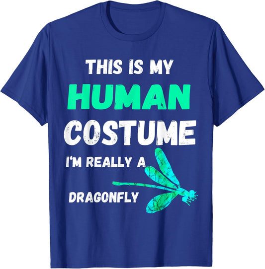 This Is My Human Costume I'm Really A Dragonfly Bugs T-Shirt - T-Shirt | Royal