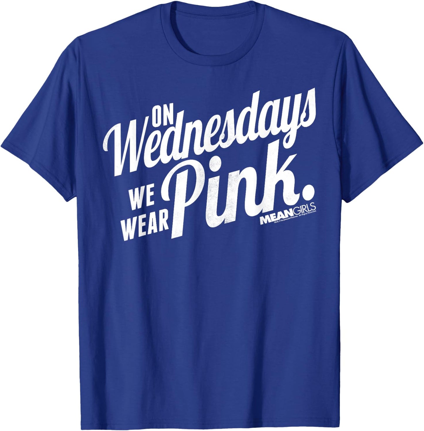 Mean Girls We Wear Pink On Wednesdays Graphic T-Shirt - T-Shirt | Royal
