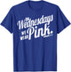 Mean Girls We Wear Pink On Wednesdays Graphic T-Shirt - T-Shirt | Royal