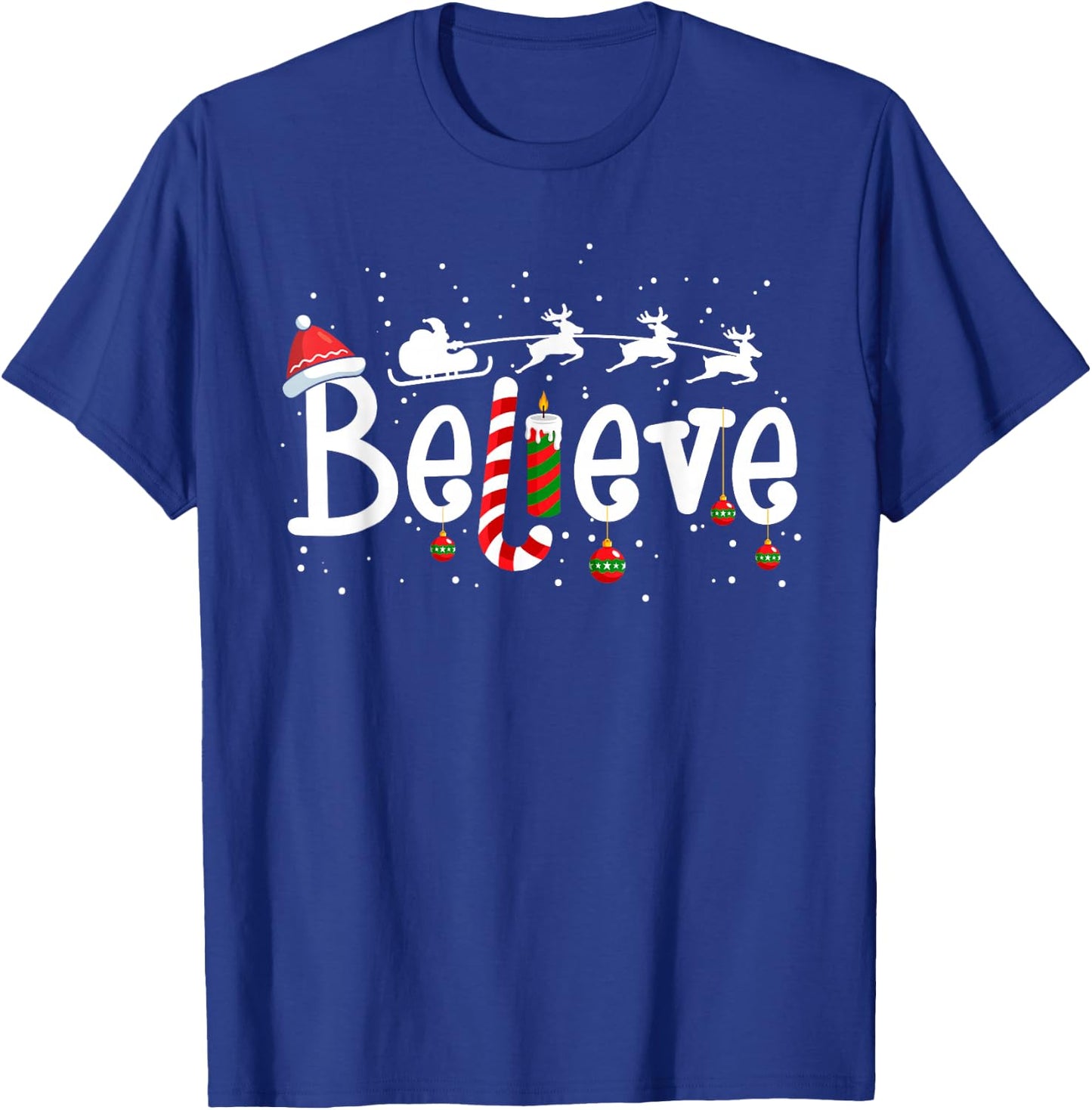 Believe Christmas Santa Claus Reindeer Candy Cane Xmas T-Shirt - T-Shirt | Royal