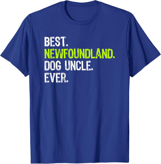 Best Newfoundland Dog Uncle Ever T-Shirt - T-Shirt | Royal