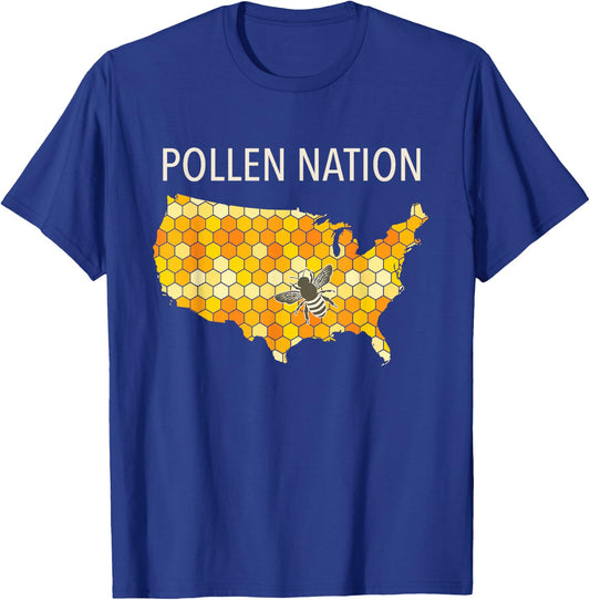 Pollen Nation Shirt for Beekeepers and Lovers of Honey Bees T-Shirt - T-Shirt | Royal