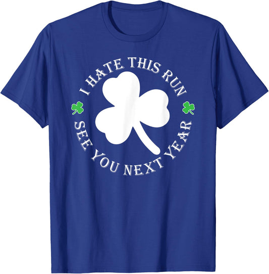 St Patricks Day Running Gear Shirt Funny Gift T-Shirt - T-Shirt | Royal