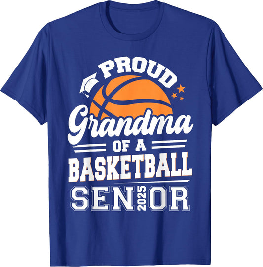 Proud Grandma Of A 2025 Senior Basketball Graduation T-Shirt - T-Shirt | Royal
