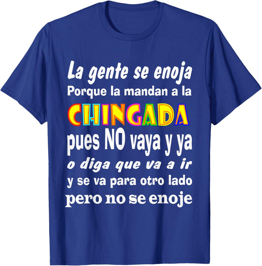 La Chingada Mexican Phrases Playeras Mexicanas T-Shirt - T-Shirt | Royal