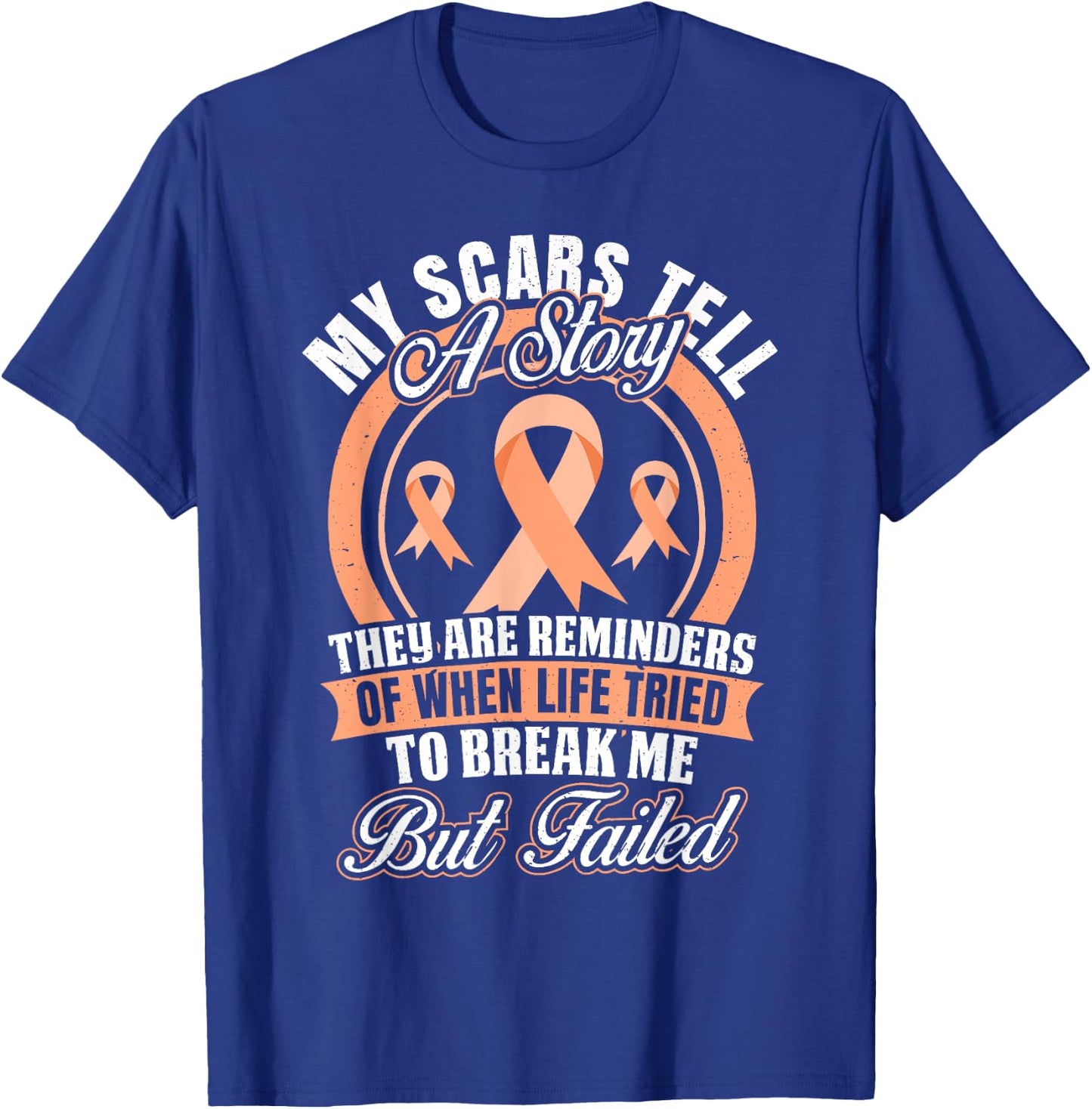 My Scars Tell a Story Endometrial Cancer Awareness T-Shirt - T-Shirt | Royal