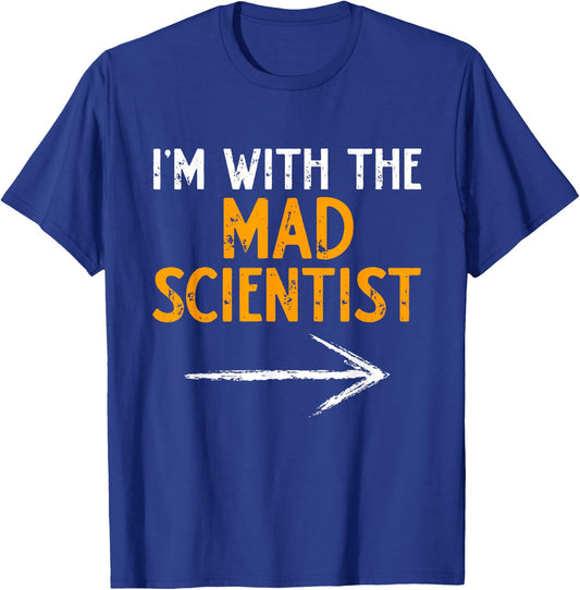 I’m With The Mad Scientist Halloween Matching Couple Costume T-Shirt - T-Shirt | Royal