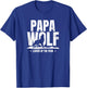 Papa Wolf Design | Leader Of The Pack Gift T-Shirt - T-Shirt | Royal