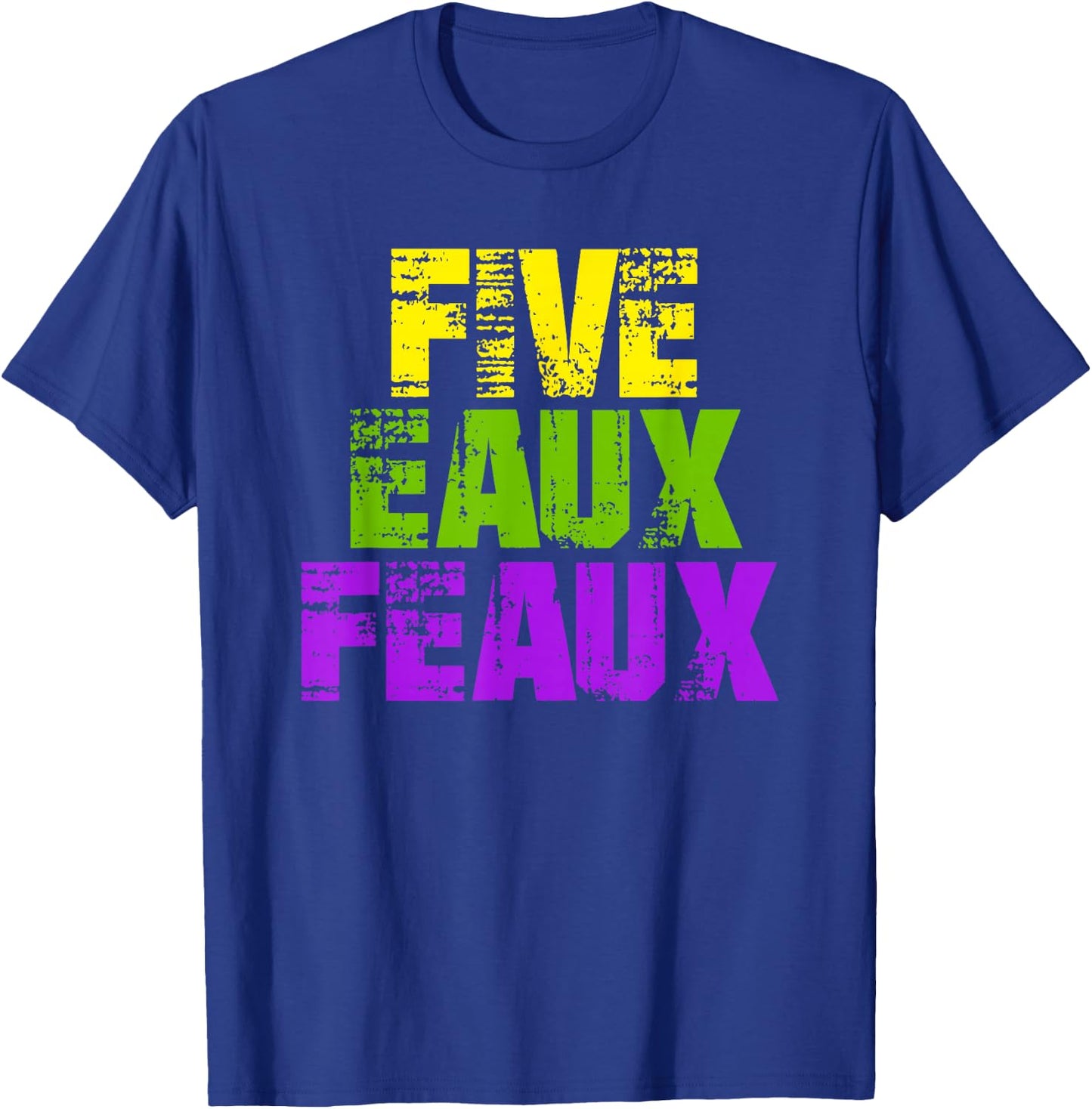 Five Eaux Feaux NOLA New Orleans Louisiana 2020 T-Shirt - T-Shirt | Royal