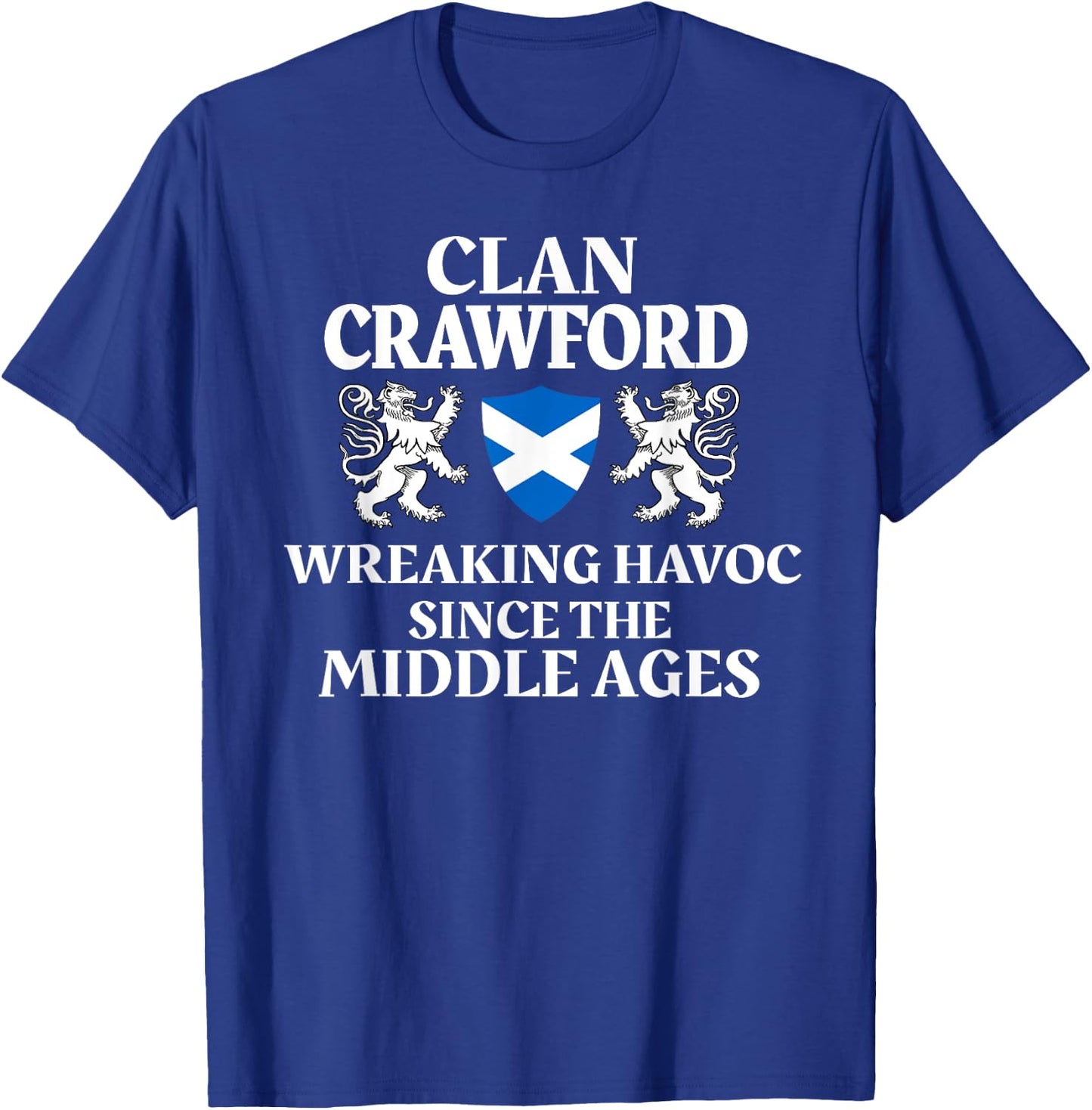 Crawford Scottish Family Clan Scotland Name T-Shirt - T-Shirt | Royal