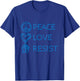 Peace Love Resist , Anti Hate T Shirt T-Shirt - T-Shirt | Royal