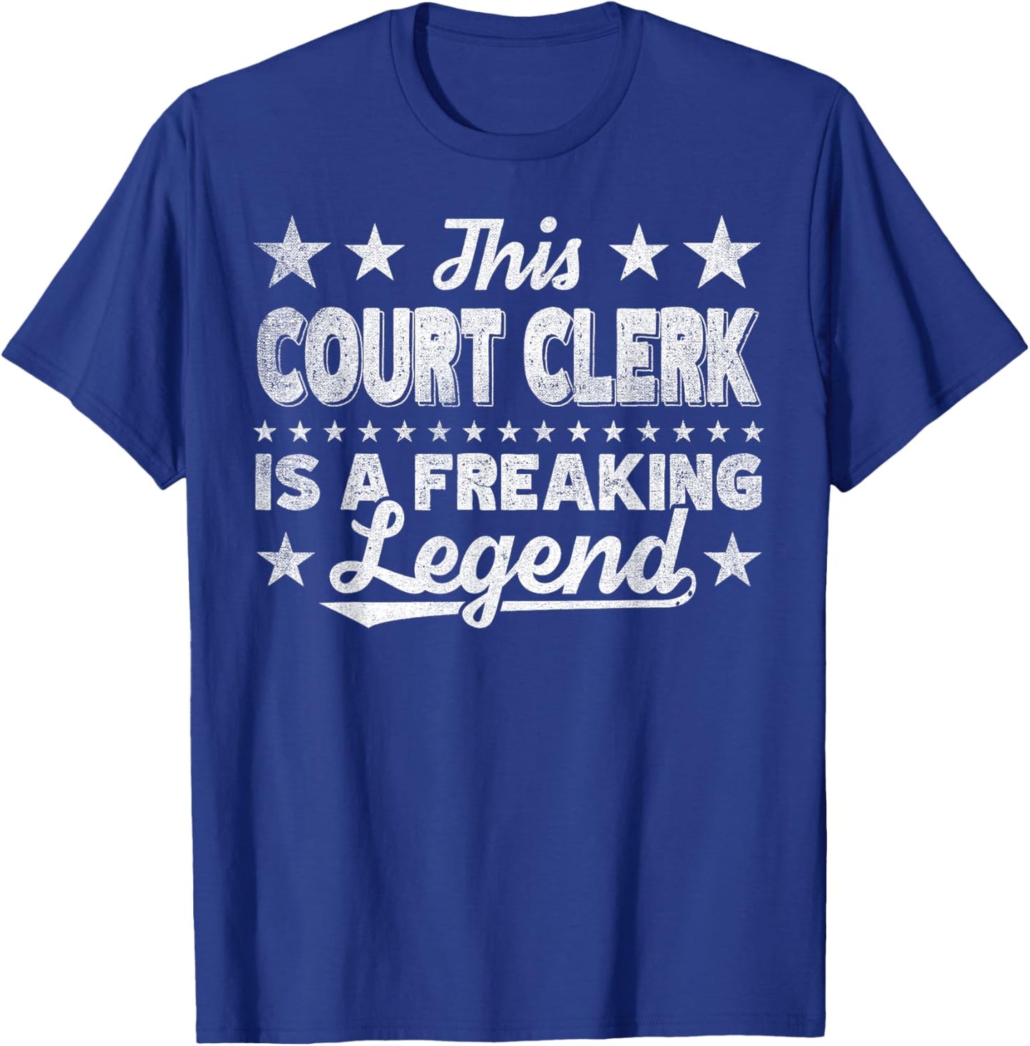 Funny Profession Quote Court Clerk T-Shirt - T-Shirt | Royal