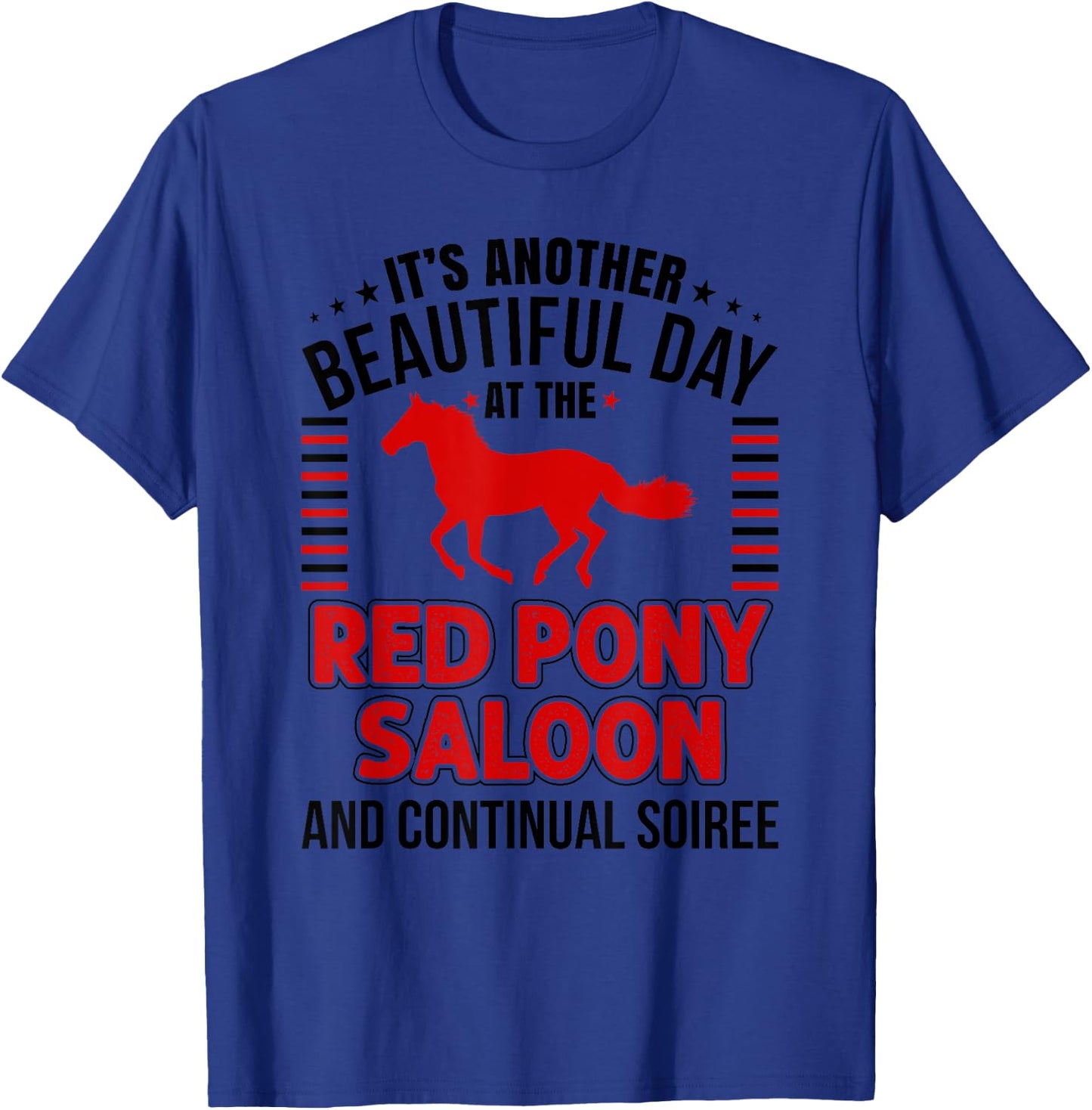 Horse Lover Shirt Red Pony It Is a Beautiful Day Gift ZRB T-Shirt - T-Shirt | Royal