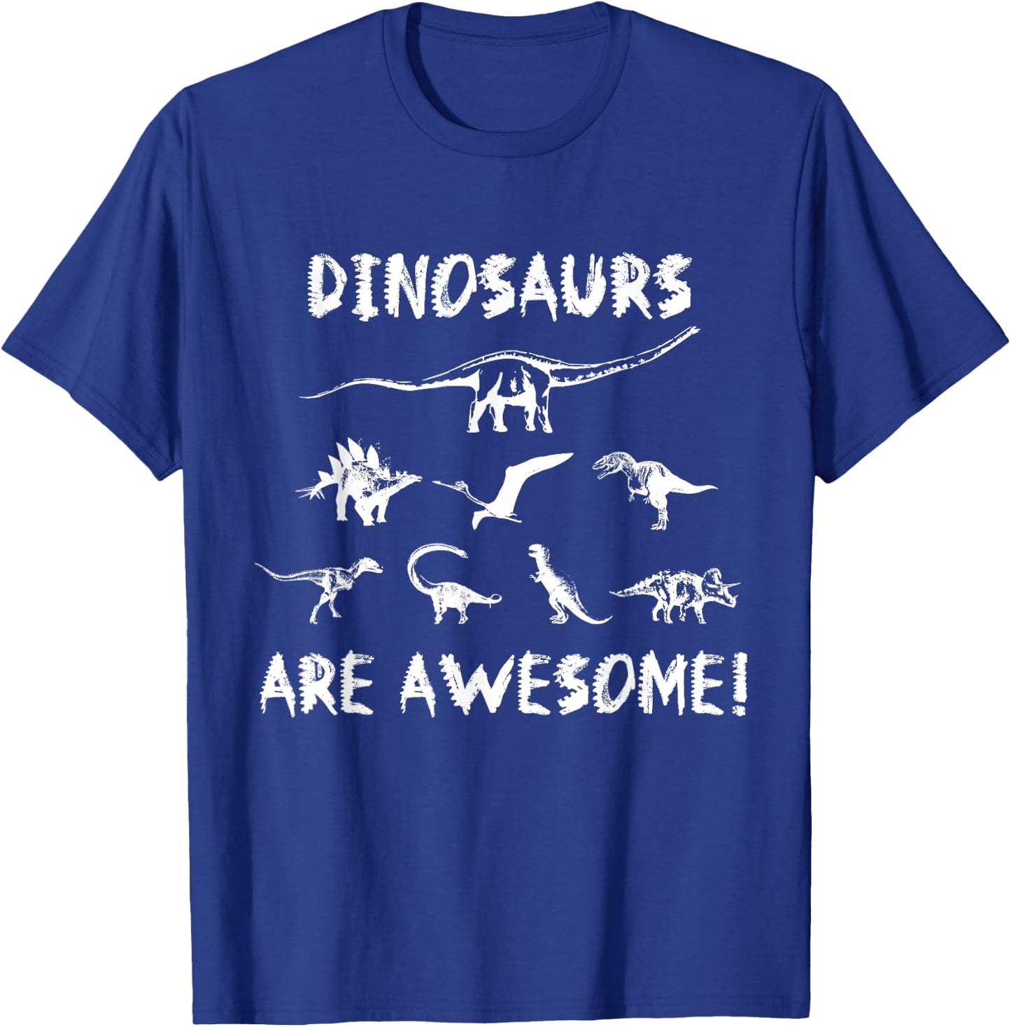 Dinosaurs are Awesome! Dino T-Shirt - T-Shirt | Royal