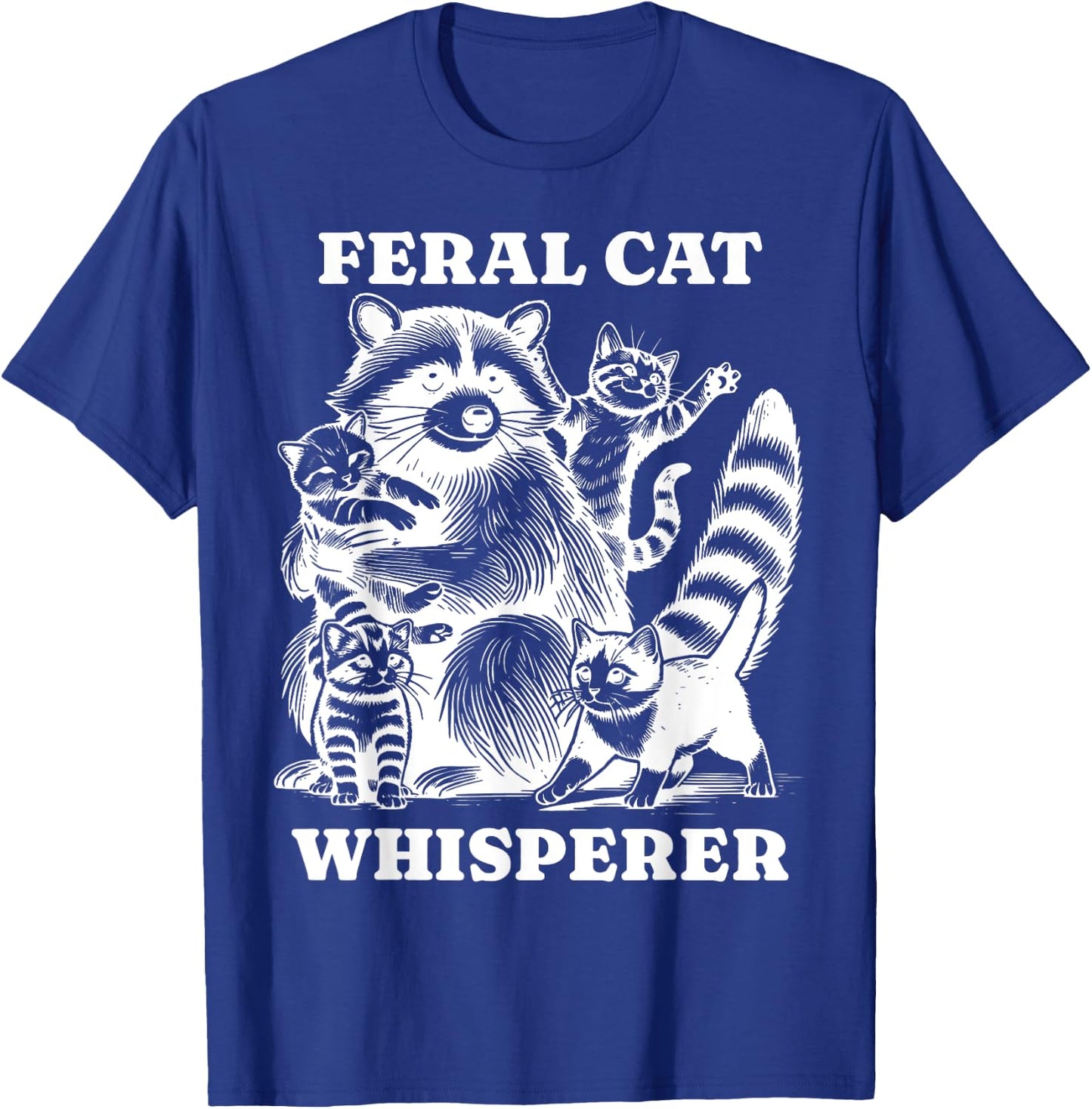 Vintage Feral Cat Whisperer Funny Cat Raccoon Cat Lovers T-Shirt - T-Shirt | Royal