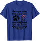 There Was A Girl Who Really Loved Dogs And Horses It Was Me T-Shirt - T-Shirt | Royal